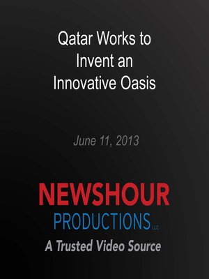 cover image of Qatar Works to Invent an Innovative Oasis